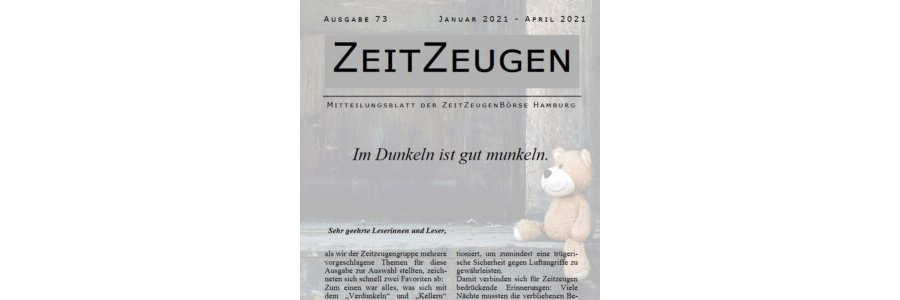 Mitteilungen der Zeitzeugen, Ausgabe 73, Januar - April 2021